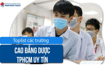 List 10 Các trường Cao đẳng Dược ở TPHCM đào tạo uy tín