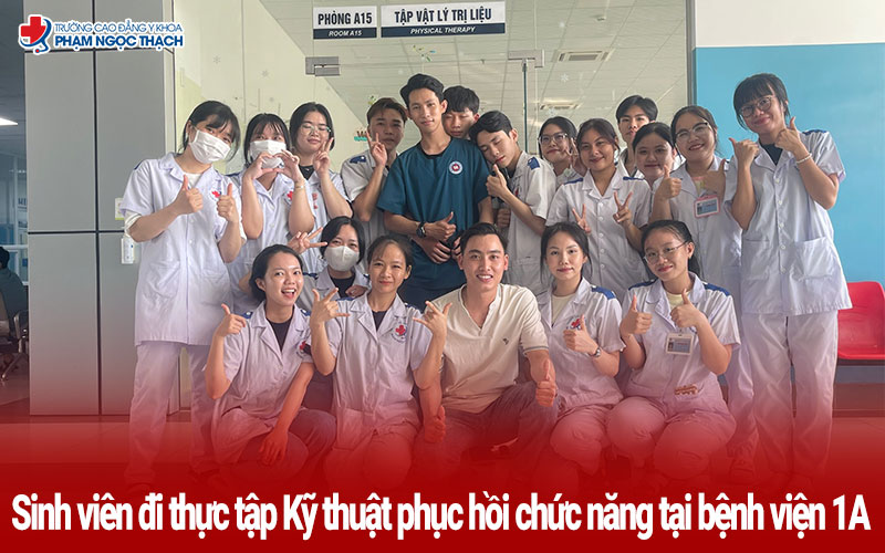 Chương trình đào tạo Cao đẳng Kỹ thuật phục hồi chức năng với 70% thời gian thực hành