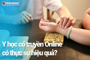 Y học cổ truyền Online có thực sự hiệu quả hơn học trực tiếp?