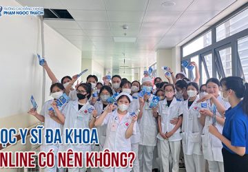 Học Y sĩ đa khoa Online – Có thực sự là lựa chọn tốt nhất?