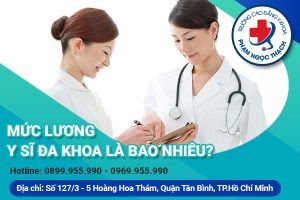 Mức lương Y sĩ đa khoa là bao nhiêu? Thu nhập có cao không?