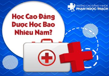 Thời gian học Cao đẳng Dược học bao nhiêu năm? Mất bao lâu?