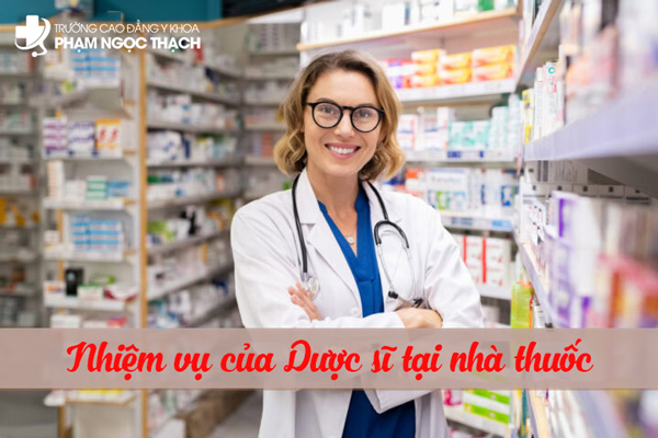 Vai trò, nhiệm vụ của dược sĩ tại nhà thuốc